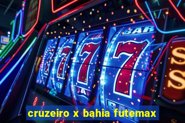 cruzeiro x bahia futemax